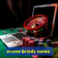 erome brinda nunes